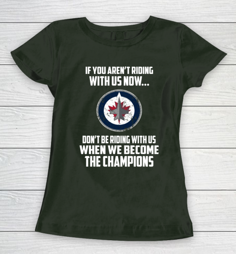 NHL Winnipeg Jets Hockey We Become The Champions Women's T-Shirt 4