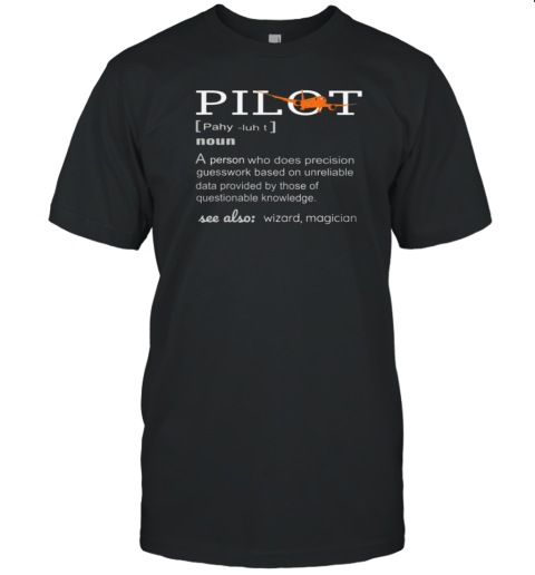 Pilot Definition T-Shirt