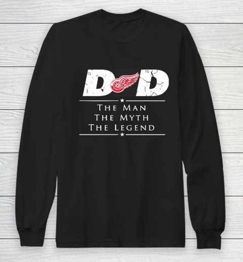 Detroit Red Wings NHL Ice Hockey Dad The Man The Myth The Legend Long Sleeve T-Shirt