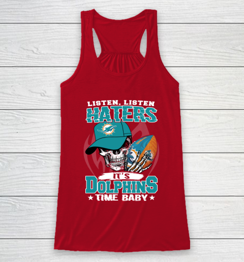 Listen Haters It is DOLPHINS Time Baby NFL Racerback Tank 4