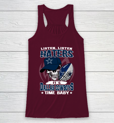 Listen Haters It is COWBOYS Time Baby NFL Racerback Tank 2
