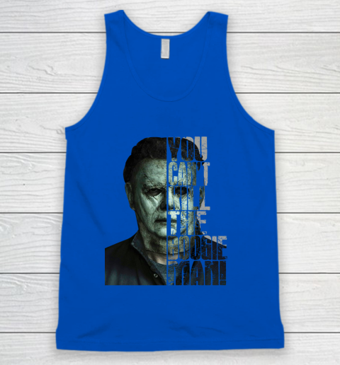 Halloween Michael Myers you cant kill the Boogeyman Tank Top 4