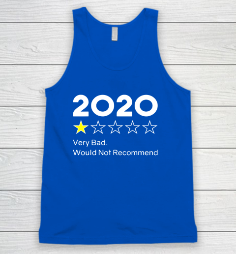 2020 One Star Very Bad Would Not Recommend Tank Top 4