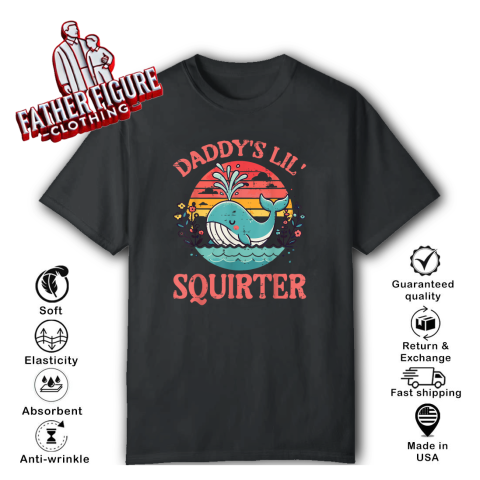 Daddy's Lil' Squirter T-Shirt