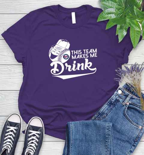 Minnesota Twins MLB Baseball This Team Makes Me Drink Adoring Fan Women's T-Shirt 4