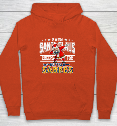 Buffalo Sabres Even Santa Claus Cheers For Christmas NHL Youth Hoodie 3
