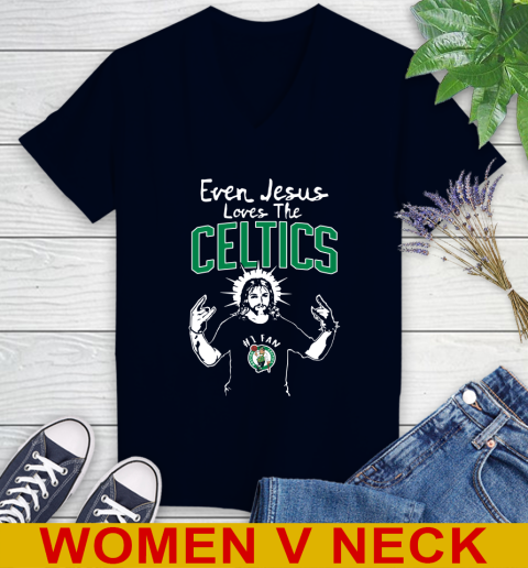 Boston Celtics NBA Basketball Even Jesus Loves The Celtics Shirt Women's V-Neck T-Shirt 2