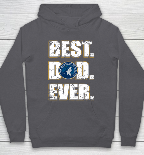 NBA Minnesota Timberwolves Basketball Best Dad Ever Family Shirt Hoodie 4