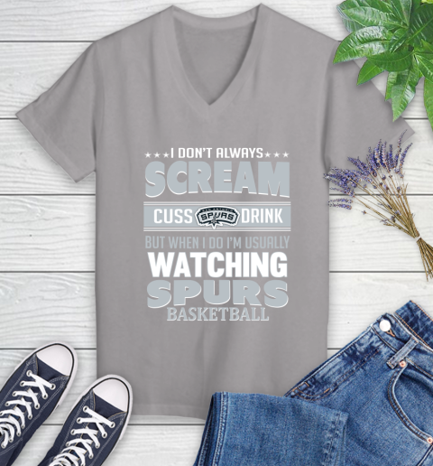 San Antonio Spurs NBA Basketball I Scream Cuss Drink When I'm Watching My Team Women's V-Neck T-Shirt 4