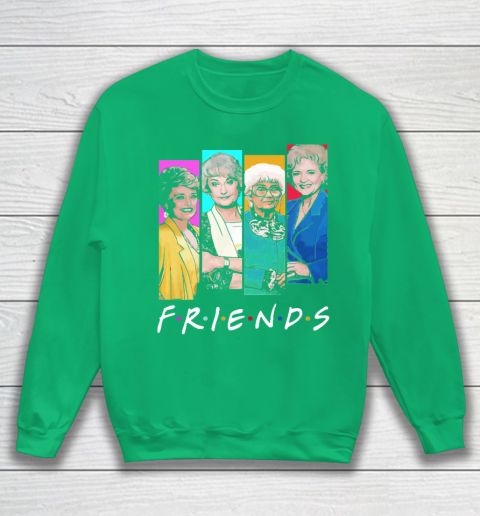 The Golden Girls F.r.i.e.n.d.s Sweatshirt 5