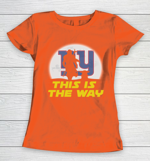New York Giants NFL Football Star Wars Yoda And Mandalorian This Is The Way Women's T-Shirt 3