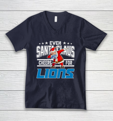 Detroit Lions Even Santa Claus Cheers For Christmas NFL V-Neck T-Shirt 2