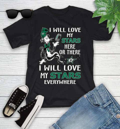 NHL Hockey Dallas Stars I Will Love My Stars Everywhere Dr Seuss Shirt Youth T-Shirt