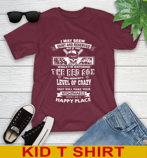 Boston Red Sox MLB Baseball If You Mess With Me While I'm Watching My Team Youth T-Shirt 5