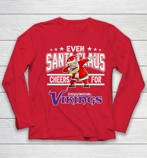 Minnesota Vikings Even Santa Claus Cheers For Christmas NFL Youth Long Sleeve 8