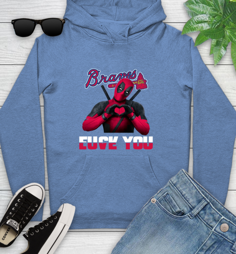 MLB Atlanta Braves Deadpool Love You Fuck You Baseball Sports Youth Hoodie 13