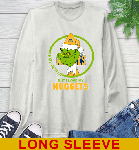 Denver Nuggets NBA Christmas Grinch I Hate People But I Love My Favorite Basketball Team Long Sleeve T-Shirt 12