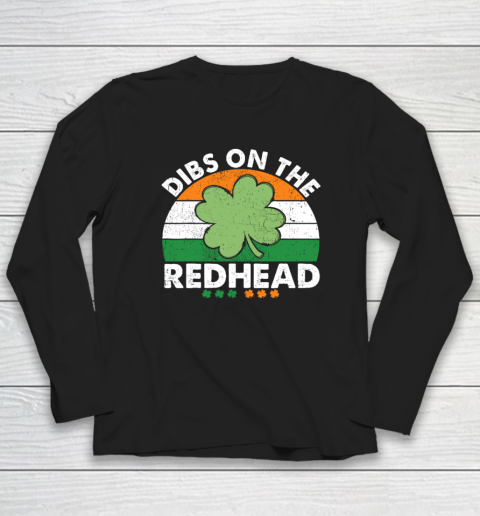 Dibs On The Redhead Funny St Patricks Day Drinking Long Sleeve T-Shirt