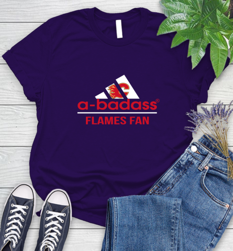 NHL A Badass Calgary Flames Fan Adidas Hockey Sports Women's T-Shirt 4