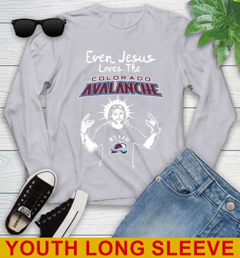 Colorado Avalanche NHL Hockey Even Jesus Loves The Avalanche Shirt Youth Long Sleeve 5