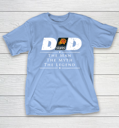 Phoenix Suns NBA Basketball Dad The Man The Myth The Legend T-Shirt 10