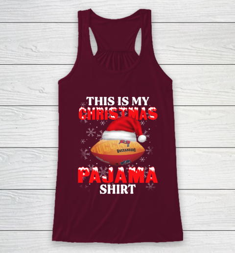 Tampa Bay Buccaneers This Is My Christmas Pajama Shirt NFL Racerback Tank 2