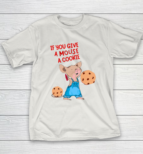 If You Give A Mouse A Cookie Youth T-Shirt 9