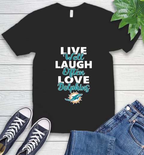 NFL Football Miami Dolphins Live Well Laugh Often Love Shirt V-Neck T-Shirt