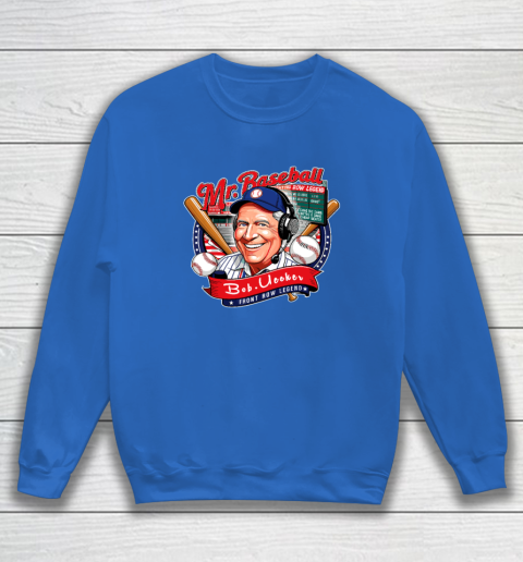 Bob Uecker  Mr Baseball Front Row Legend Funny Sweatshirt 5