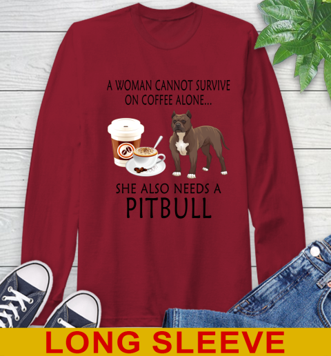 Women cannot survive on coffee alone she also need a PITBULL tshirt 52