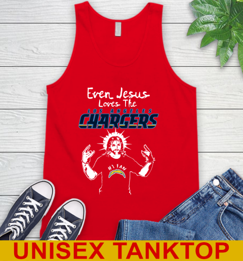 Los Angeles Chargers NFL Football Even Jesus Loves The Chargers Shirt Tank Top 5