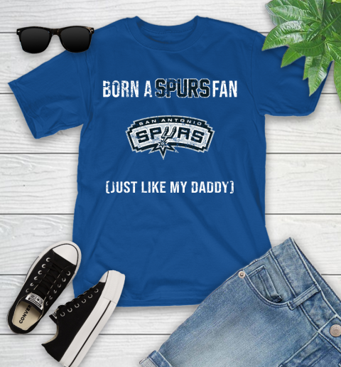 NBA San Antonio Spurs Loyal Fan Just Like My Daddy Basketball Shirt Youth T-Shirt 10