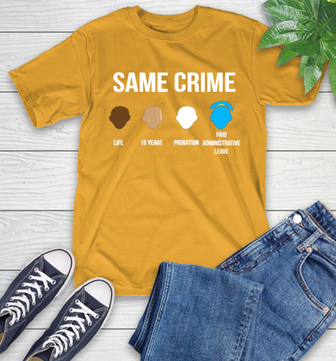 Same Crime T Shirt For Men Women Shirt 2