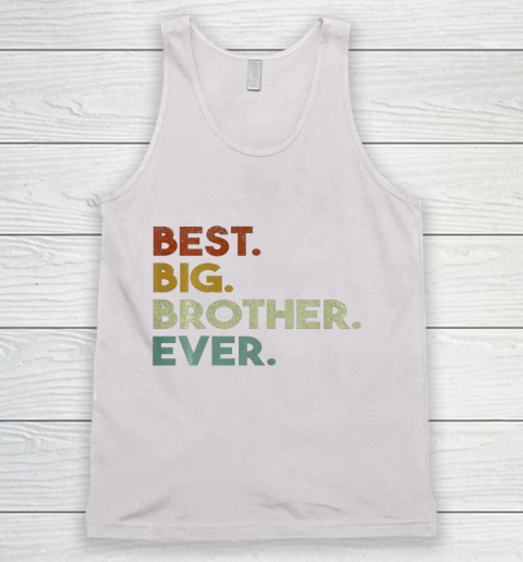 Best Big Brother Ever Sibling Gift Tank Top