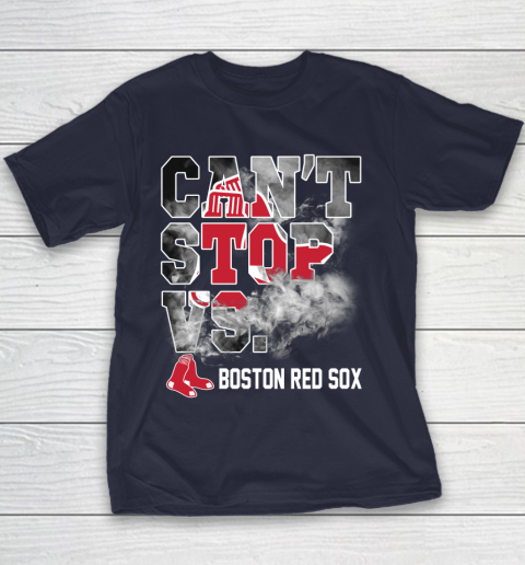 MLB Boston Red Sox Baseball Can't Stop Vs Boston Red Sox Youth T-Shirt 2