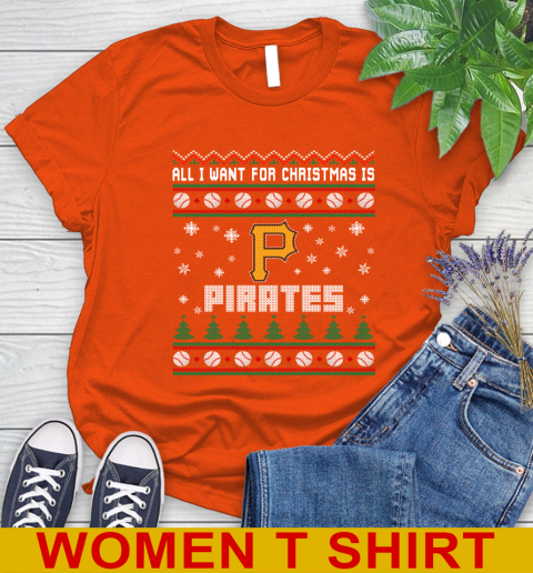 MLB All I Want For Christmas Is Pittsburgh Pirates Baseball Sports 87