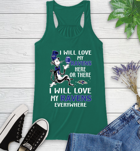 NFL Football Baltimore Ravens I Will Love My Ravens Everywhere Dr Seuss Shirt Racerback Tank 4