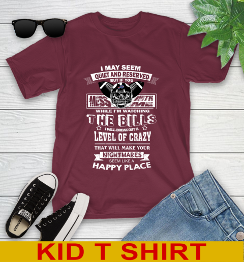 Buffalo Bills NFL Football If You Mess With Me While I'm Watching My Team Youth T-Shirt 5