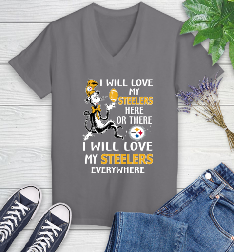 NFL Football Pittsburgh Steelers I Will Love My Steelers Everywhere Dr Seuss Shirt Women's V-Neck T-Shirt 9