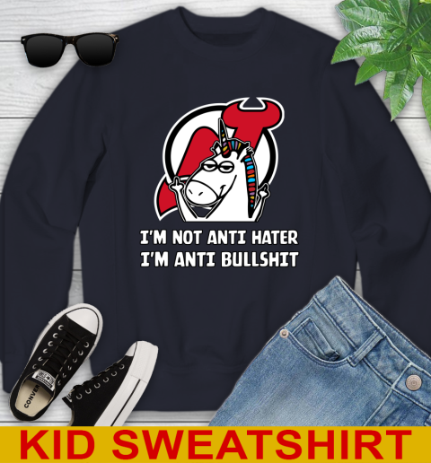 New Jersey Devils NHL Hockey Unicorn I'm Not Anti Hater I'm Anti Bullshit Youth Sweatshirt 3
