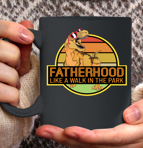 Father's Day Funny Gift Ideas Apparel  Fatherhood Tyranosaurus Rex Dinosaur T Shirt Ceramic Mug 11oz