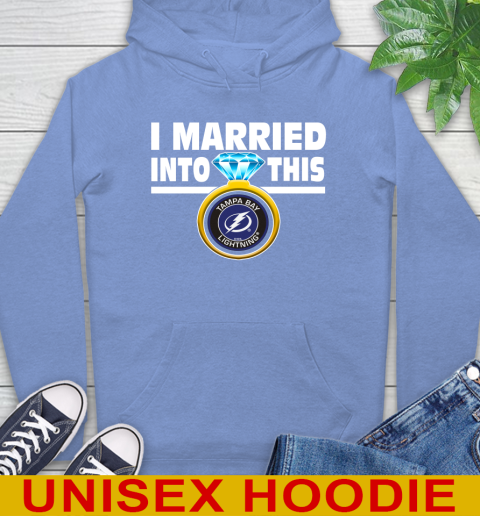 Tampa Bay Lightning NHL Hockey I Married Into This My Team Sports Hoodie 11