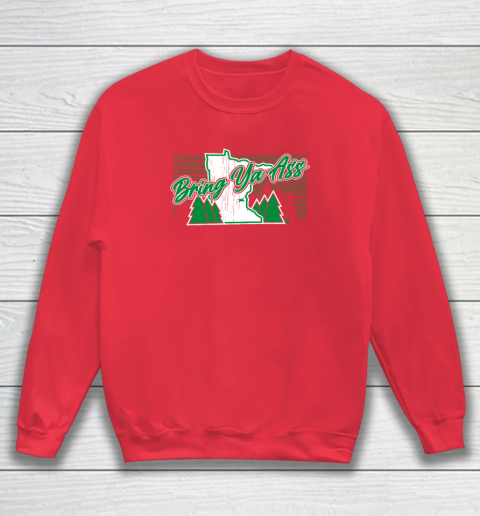 Bring Ya Ass  Minnesota Basketball Sweatshirt 6