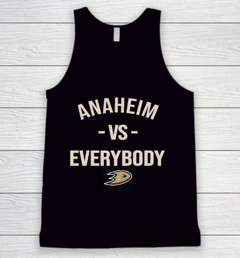 Anaheim Ducks Vs Everybody Tank Top