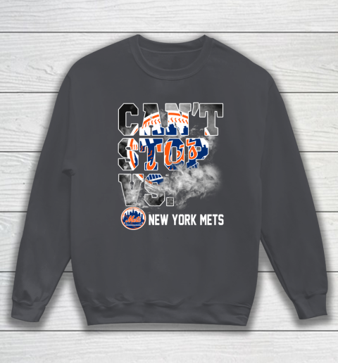 MLB New York Mets Baseball Can't Stop Vs Mets Sweatshirt 4