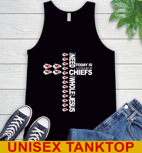 NFL All I Need Today Is A Little Bit Of Kansas City Chiefs Cross Shirt Tank Top