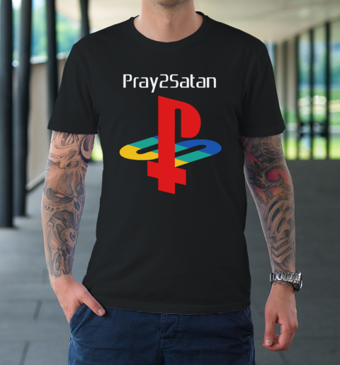 Pray2satan T-Shirt