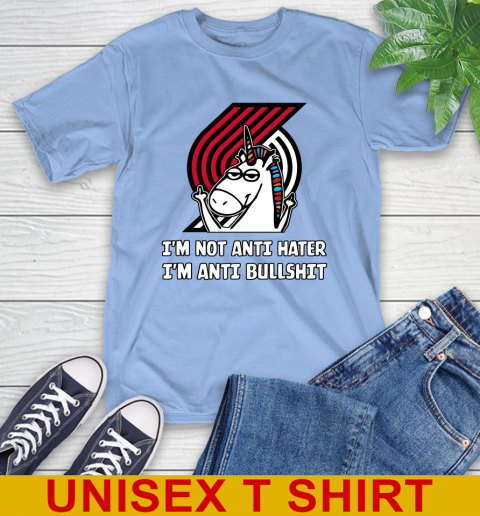 Portland Trail Blazers NBA Basketball Unicorn I'm Not Anti Hater I'm Anti Bullshit T-Shirt 11