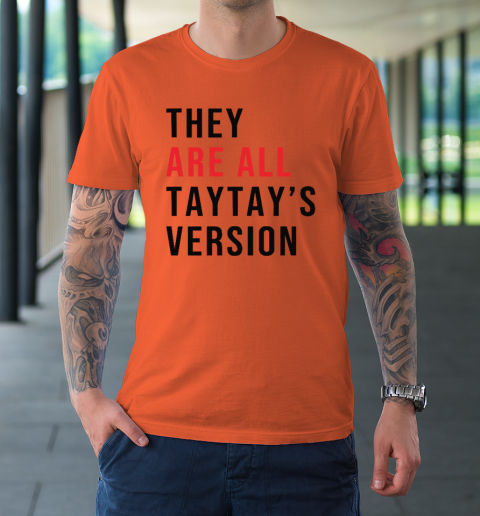 They Are All Taytay's Version T-Shirt 2