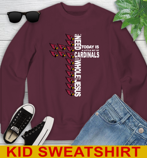 NFL All I Need Today Is A Little Bit Of Arizona Cardinals Shirt Youth Sweatshirt 4